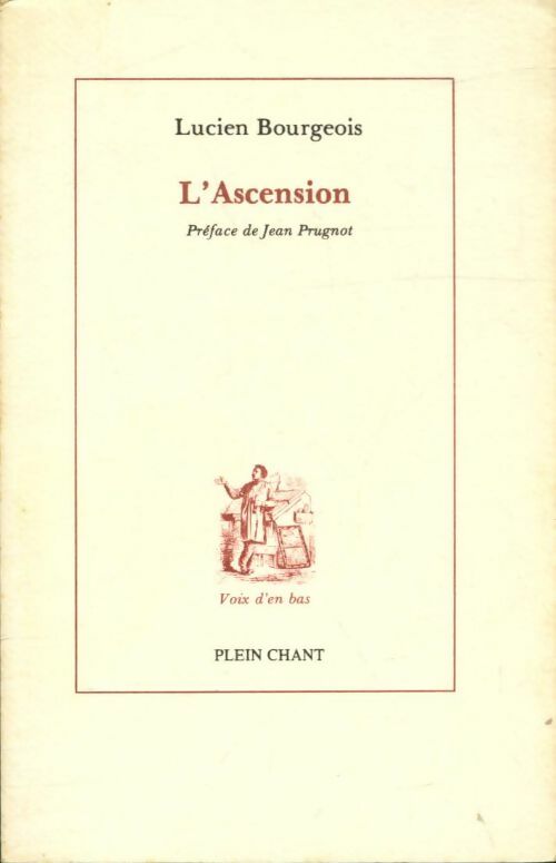 L'Ascension - Lucien Bourgeois - Voix d'en bas - Livre