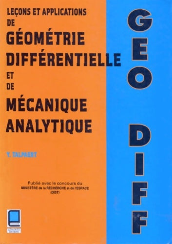 Leçons et applications de géométrie différentielle et de mécanique analytique - Y. Talpaert - Cepadues - Livre