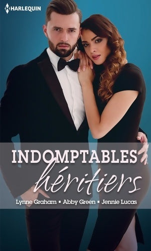 Indomptables héritiers : Deux héritiers pour son royaume - sombres désirs - pour l'amour de miguel - Lynne Graham - Harlequin - Livre