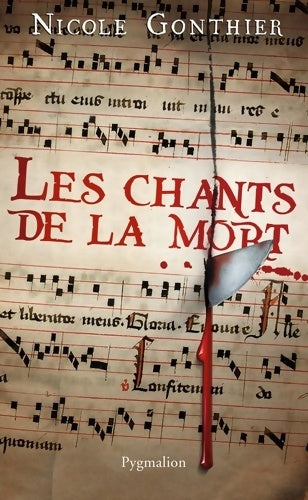 Les chants de la mort - Nicole Gonthier - ROMANS - Livre