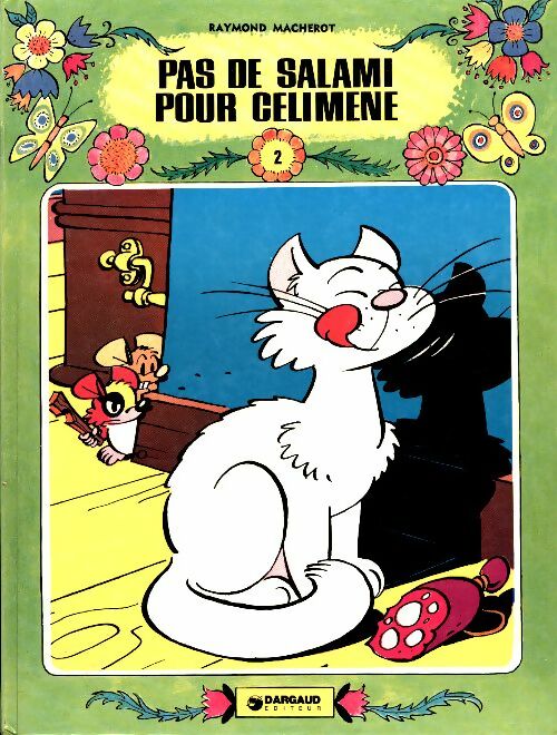 Chlorophylle Tome II : Pas de salami pour Célimène - Raymond Macherot - Chlorophylle - Livre