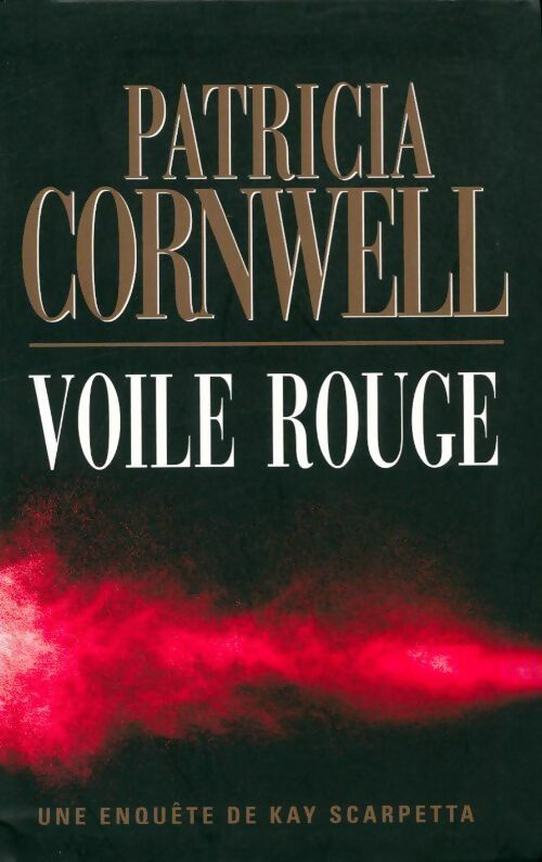 Voile rouge - Patricia Daniels Cornwell -  Le Grand Livre du Mois GF - Livre