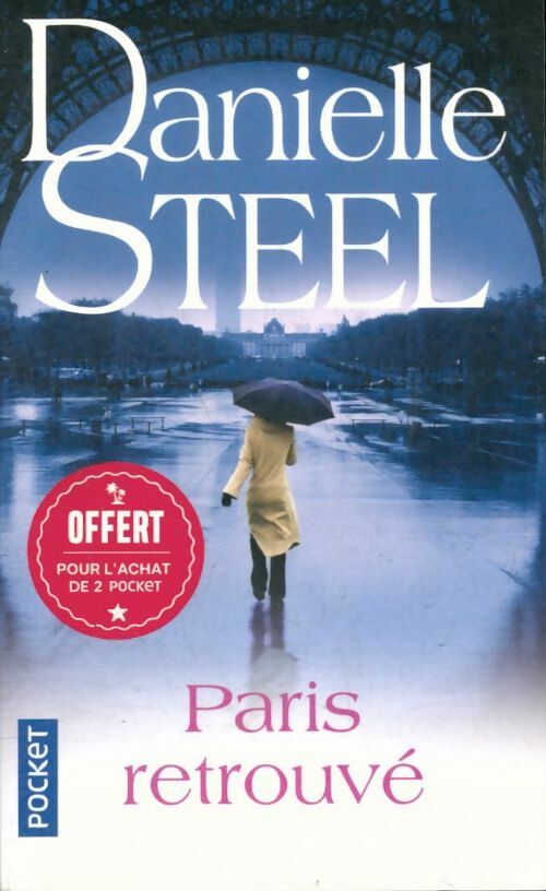 Paris retrouvé - Danielle Steel -  Pocket - Livre
