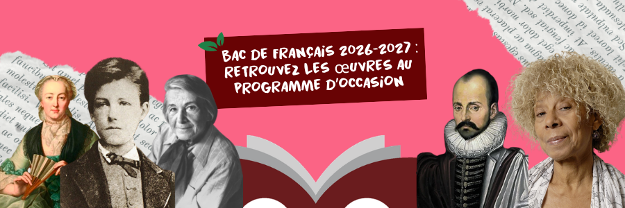 Bac de français 2026-2027 : retrouvez les œuvres au programme chez ChouetteCoop !