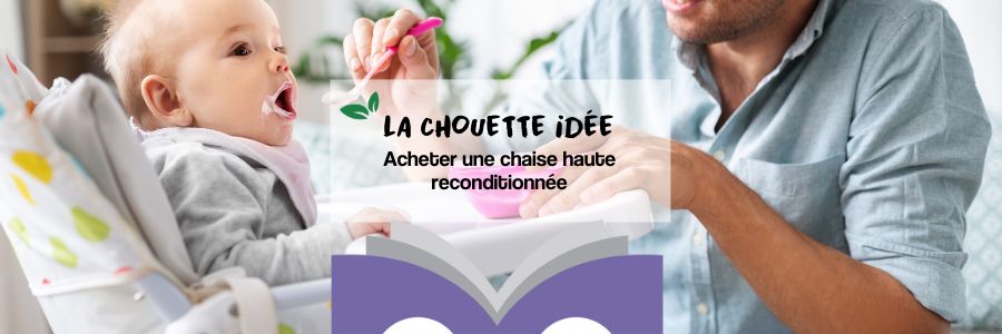 Acheter une chaise haute reconditionnée