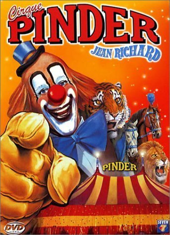 Livrenpoche : Cirque Pinder - Jean Richard - Dinh Thi Tien - DVD