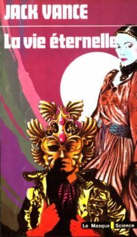 Livrenpoche : La vie éternelle - Jack Vance - Livre