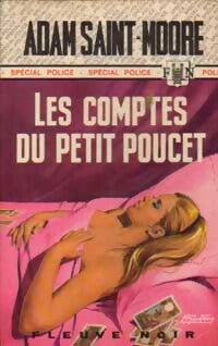 Livrenpoche : Les comptes du Petit-Poucet - Adam Saint-Moore - Livre