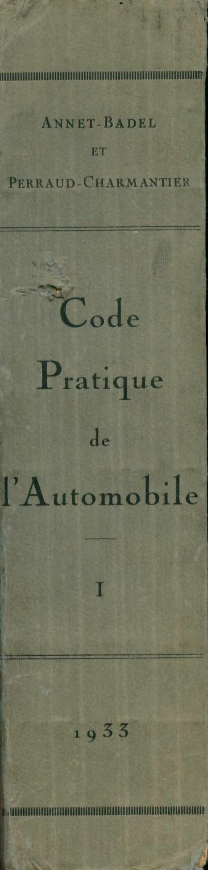 Code pratique de l'automobile Tome I - Collectif -  Fédération nationale des clubs automobiles de France - Livre