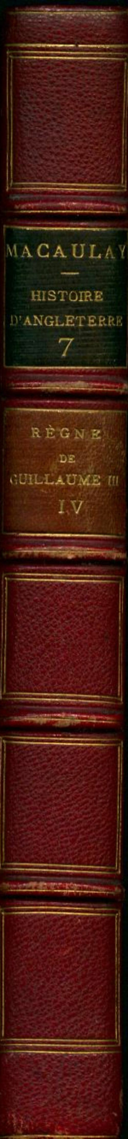 Histoire d'Angleterre Tome IV : Règne de Guillaume III Tome I - Thomas Babington Macaulay -  Perrotin GF - Livre
