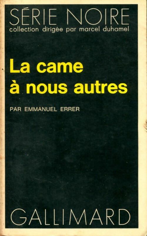 Livrenpoche : La came à nous autres - Emmanuel Errer - Livre