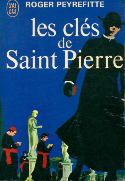Les clés de Saint Pierre - Roger Peyrefitte -  J'ai Lu - Livre