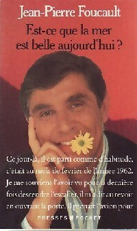 Livrenpoche : Est-ce que la mer est belle aujourd'hui ? - Jean-Pierre Foucault - Livre