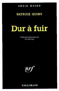 Livrenpoche : Dur à fuir - Patrick Quinn - Livre