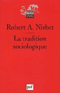 Livrenpoche : La tradition sociologique - Robert Alain Nisbet - Livre