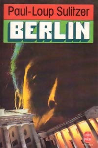 Livrenpoche : Berlin - Paul-Loup Sulitzer - Livre