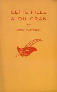 Cette fille a du cran - Harry Patterson - Livre