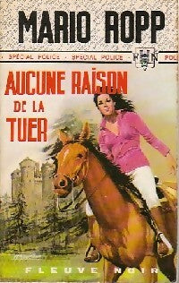 Livrenpoche : Aucune raison de la tuer - Mario Ropp - Livre