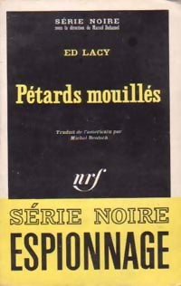 Livrenpoche : Pétards mouillés - E.D. Lacy - Livre