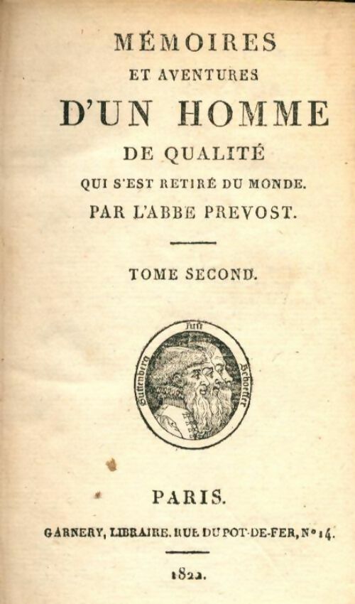 Mémoires et aventures d'un homme de qualité Tome II - Abbé Prévost -  Garnery poche - Livre