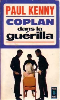 Coplan dans la guérilla (Guérilla en enfer) - Paul Kenny - Livre