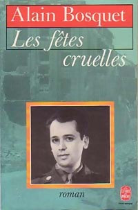 Livrenpoche : Les fêtes cruelles - Alain Bosquet - Livre