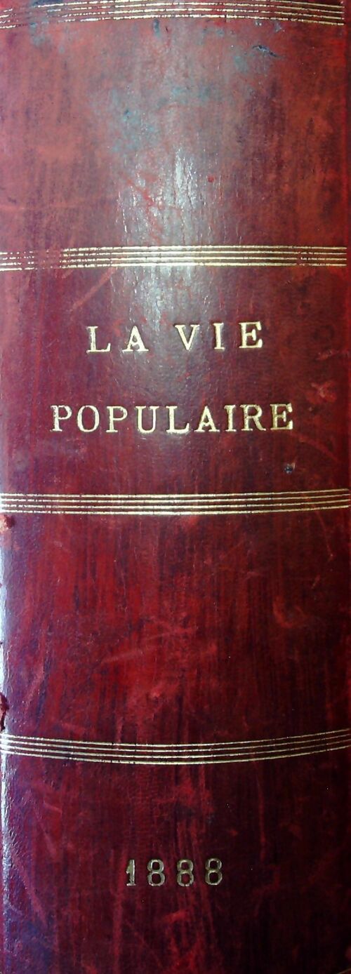 La vie populaire 1888 - Collectif -  La vie populaire - Livre
