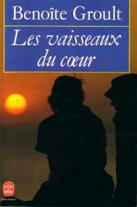 Livrenpoche : Les vaisseaux du coeur - Benoîte Groult - Livre
