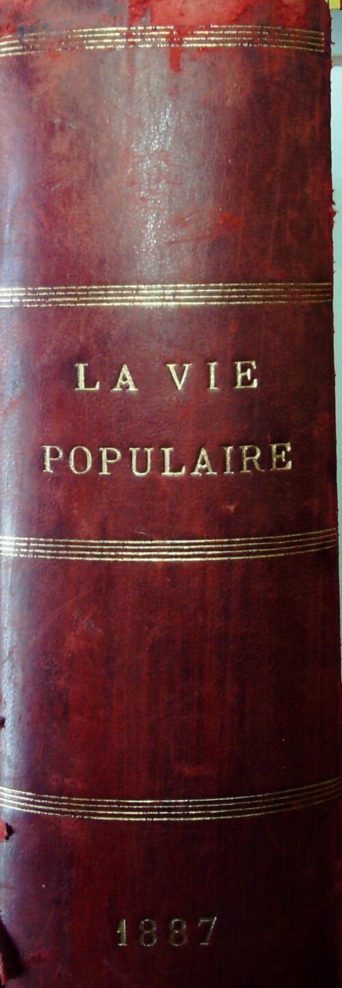 La vie populaire 1887 - Collectif -  La vie populaire - Livre