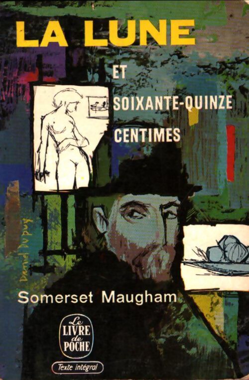 La lune et 75 centimes (l'envoûté) - Somerset Maugham - Livre