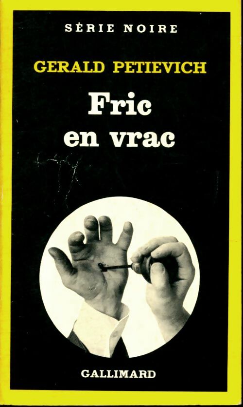 Livrenpoche : Extrême limite (Fric en Vrac) - Gerald Petievich - Livre