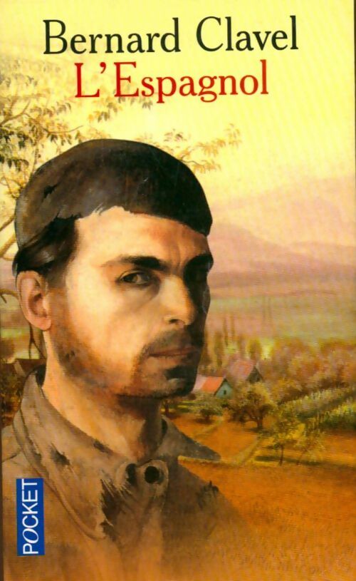 Livrenpoche : L'espagnol - Bernard Clavel - Livre