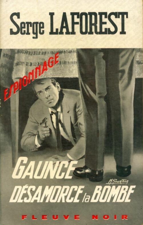 Livrenpoche : Gaunce désamorce la bombe - Serge Laforest - Livre
