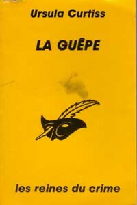 Livrenpoche : La guêpe - Ursula Curtiss - Livre