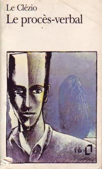 Livrenpoche : Le procès-verbal - Jean-Marie Gustave Le Clézio - Livre