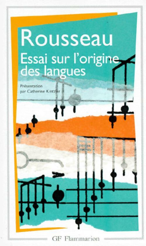 Livrenpoche : Essai sur l'origine des langues et autres textes sur la musique - Jean-Jacques Rousseau - Livre