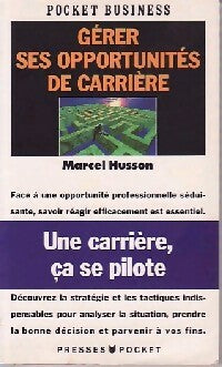Livrenpoche : Gérer ses opportunités de carrière - Marcel Husson - Livre