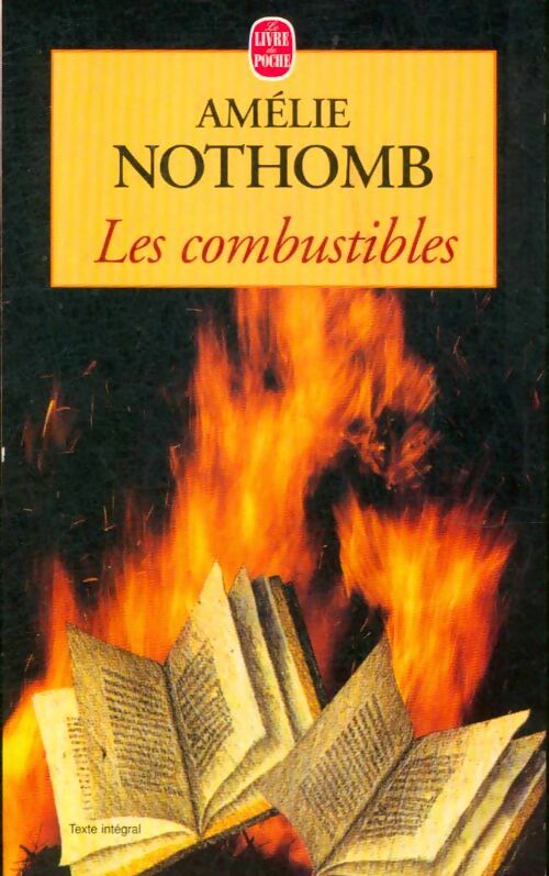 Livrenpoche : Les combustibles - Amélie Nothomb - Livre