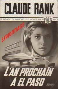 Livrenpoche : L'an prochain à El Paso - Claude Rank - Livre