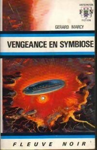 Livrenpoche : Vengeance en symbiose - Gérard Marcy - Livre