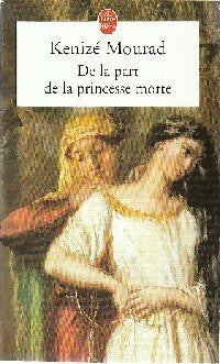 De la part de la princesse morte - Kénizé Mourad - Livre