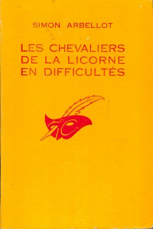 Livrenpoche : Les chevaliers de la licorne en difficultés - Simon Arbellot - Livre