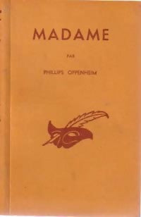 Madame - Philips E. Oppenheim - Livre