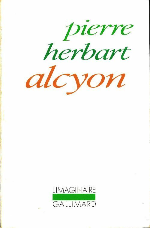 Alcyon - Pierre Herbart -  L'imaginaire - Livre