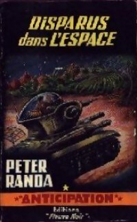 Livrenpoche : Disparus dans l'espace - Peter Randa - Livre