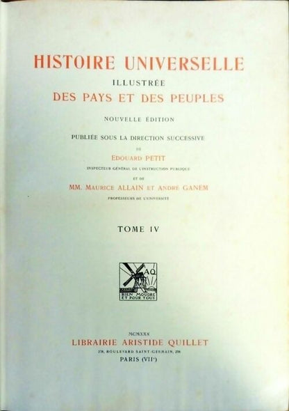 Histoire universelle illustrée des pays et des peuples Tome IV - Edouard Petit -  Quillet GF - Livre