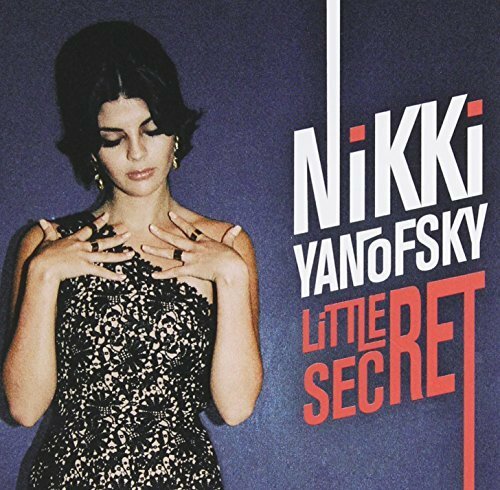 Livrenpoche : Little Secret - Nikki Yanofsky - CD