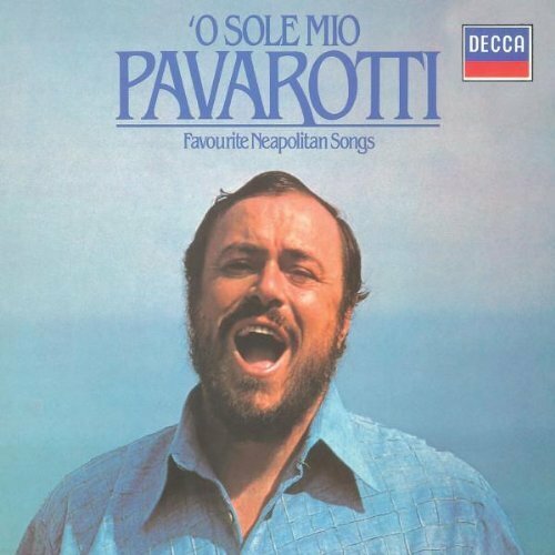 Livrenpoche : O Sole Mio - Favourite Neapolitan Songs - Luciano Pavarotti - CD