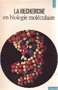 Livrenpoche : La Recherche en biologie moléculaire - Collectif - Livre