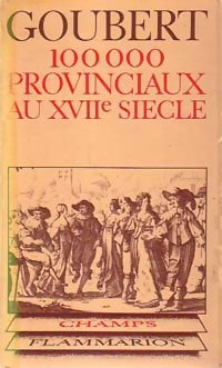 Livrenpoche : 100 000 provinciaux au XVIIe siècle - Pierre Goubert - Livre